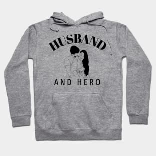 Husband and Hero Hoodie